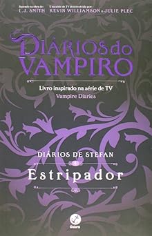 O Estripador (Diarios de Stefan Livro 4) L. J. Smith